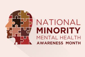 July is Minority Mental Health Awareness Month: Here’s Why This Matters in the Counseling Community